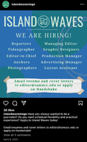 Island Wave - Social Media Job Call (reporters, Videographer, Editor-in-Chief, Anchors, Photographers, Managing Editor, Graphic Designer, Production Manager, Advertising Manager, Layout Assistant). 
