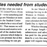 Island Waves, February 9, 1993, p. 1. Article title: Articles Needed from Students. The purpose of the newspaper is to provide a pathway for student voice. Contents can range from news, opinions, creative work. Process includes weekly meetings and review for article selection.