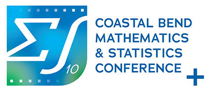 Coastal Bend Mathematics & Statistics Conference
